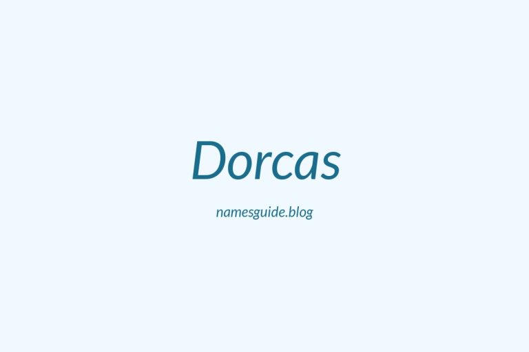 59+ Unique Middle Names for Dorcas