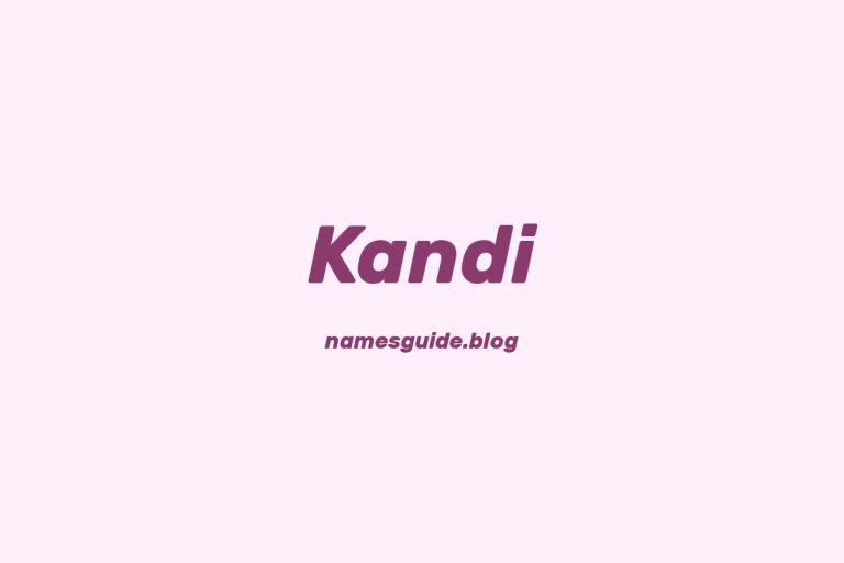 57+ Unique Middle Names for Kandi