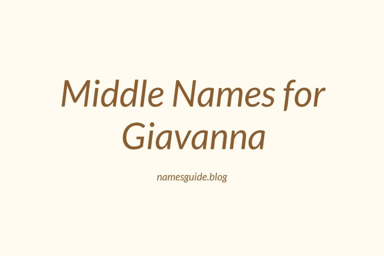 58+ Unique Middle Names for Giavanna