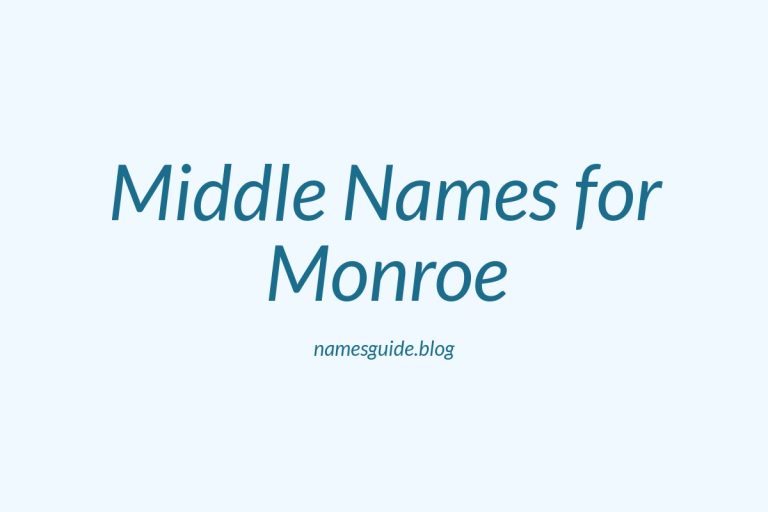 50+ Unique Middle Names for Monroe