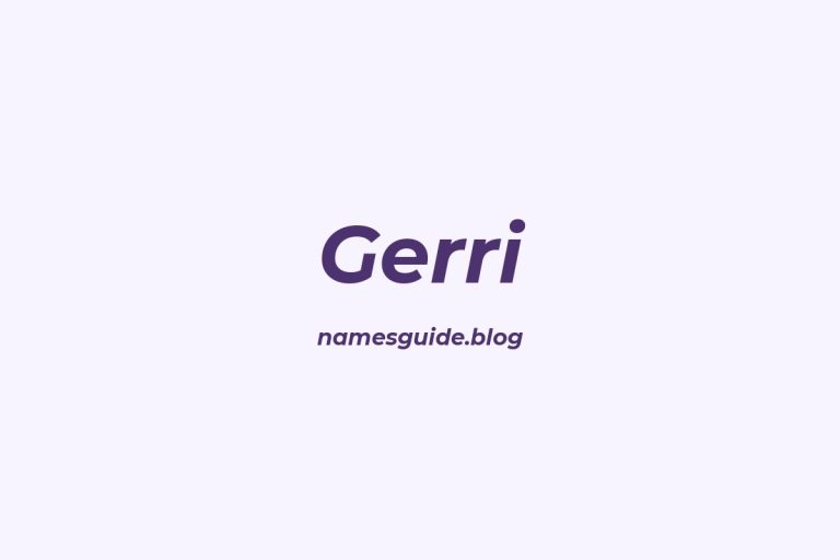 53+ Unique Middle Names for Gerri