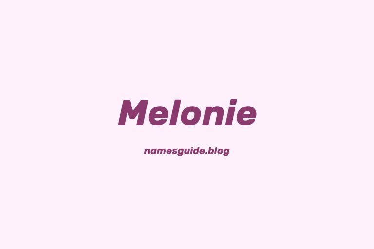 57+ Unique Middle Names for Melonie