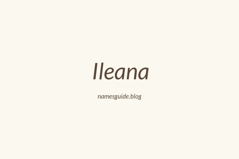 61+ Unique Middle Names for Ileana