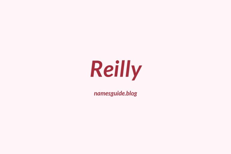58+ Middle Names for Reilly: The Perfect Complement