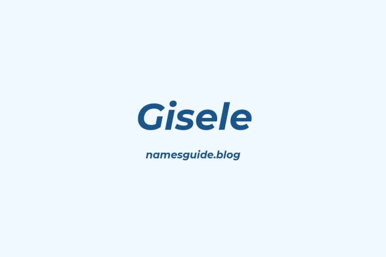 78+ Beautiful Middle Names for Gisele