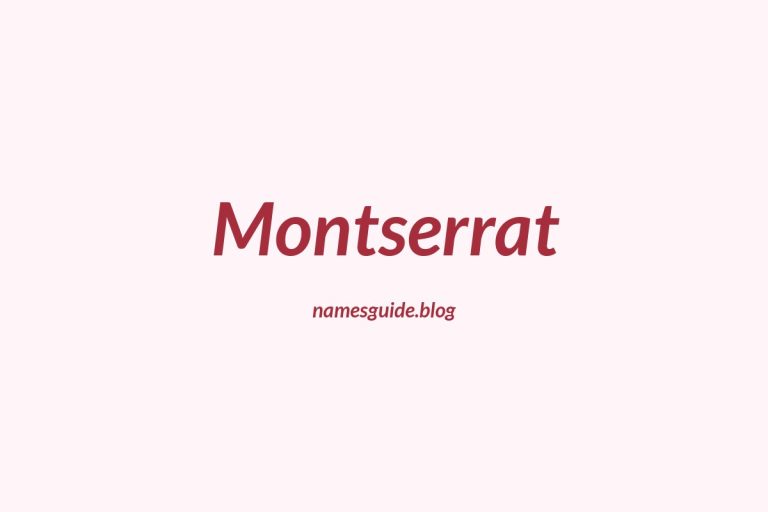 43+ Beautiful Middle Names for Montserrat