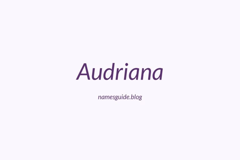 80+ Beautiful Middle Names for Audriana: Find the Perfect Fit