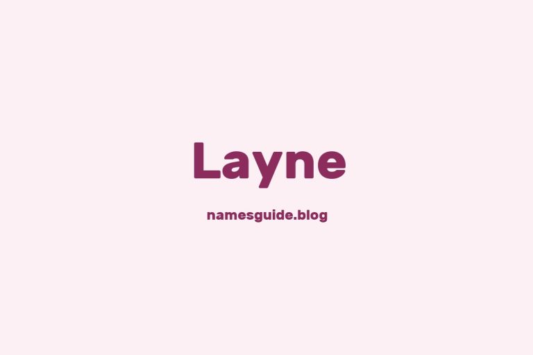 52+ Middle Names for Layne: The Ultimate Guide