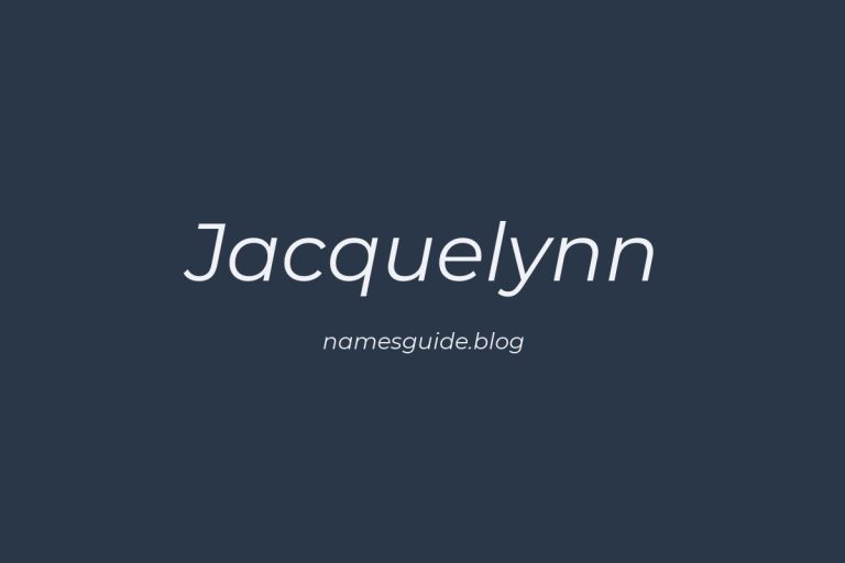 69+ Middle Names for Jacquelynn: The Ultimate Guide