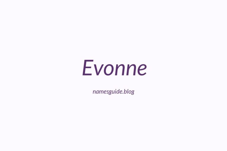 71+ Beautiful Middle Names for Evonne