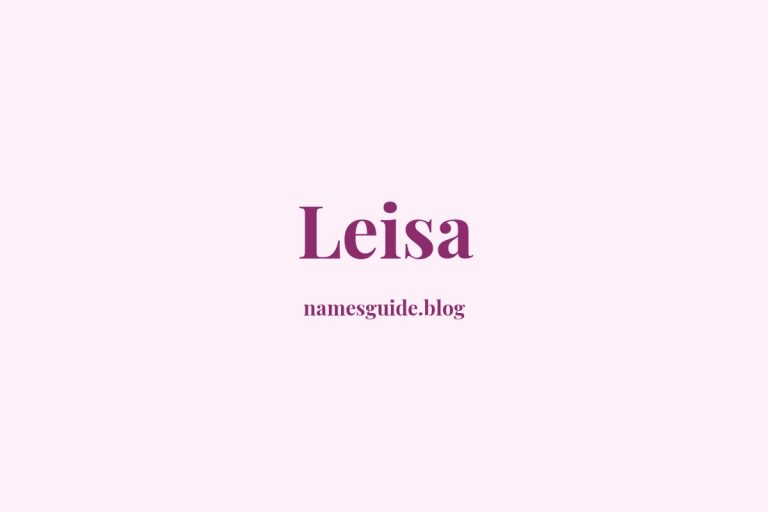 80+ Beautiful Middle Names for Leisa