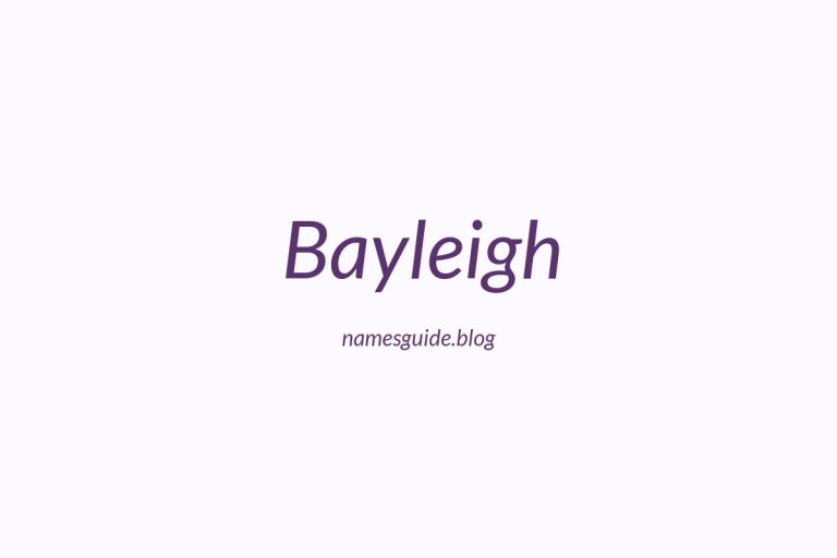 78+ Middle Names for Bayleigh: The Ultimate Guide