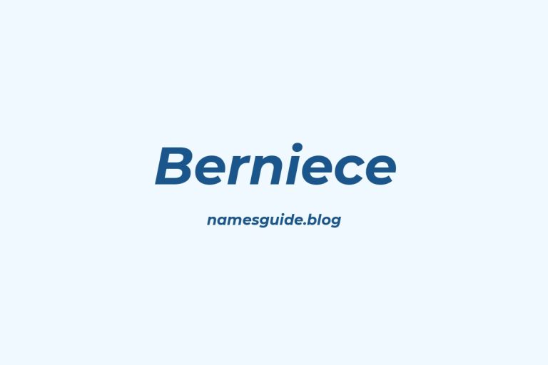 53+ Beautiful Middle Names for Berniece