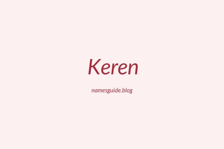 40+ Beautiful Middle Names for Keren