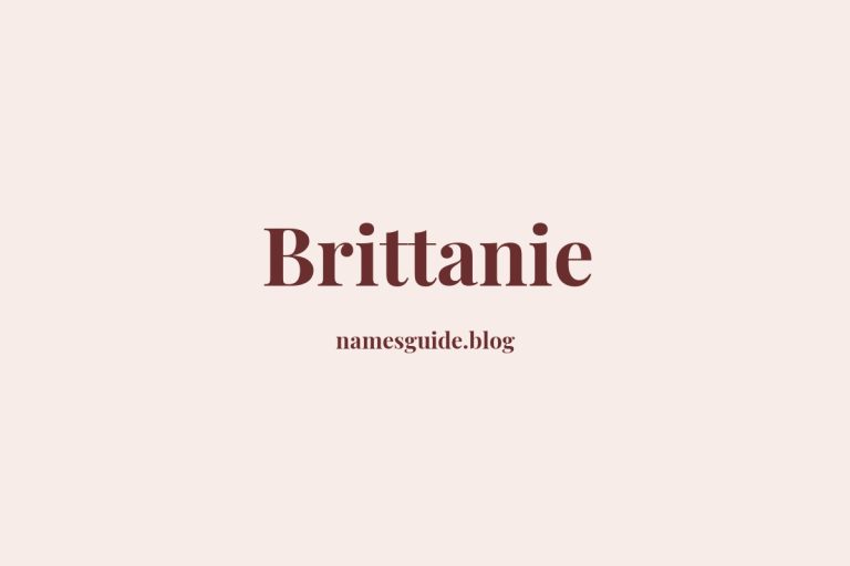 74+ Middle Names for Brittanie: The Ultimate Guide