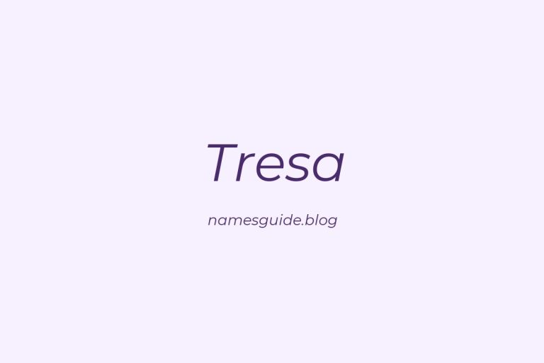 46+ Beautiful Middle Names for Tresa