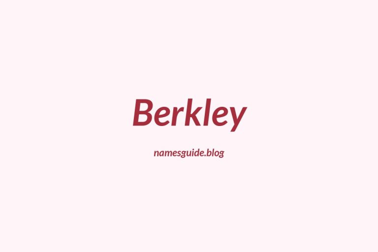 40+ Middle Names for Berkley: The Perfect Complement