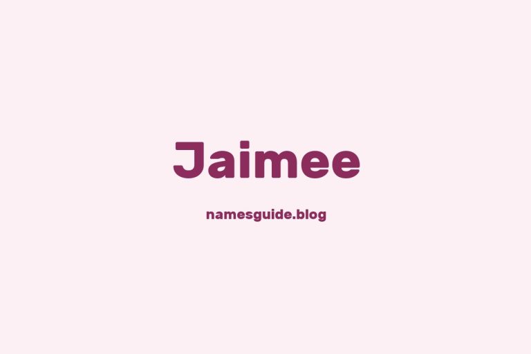 37+ Perfect Middle Names for Jaimee