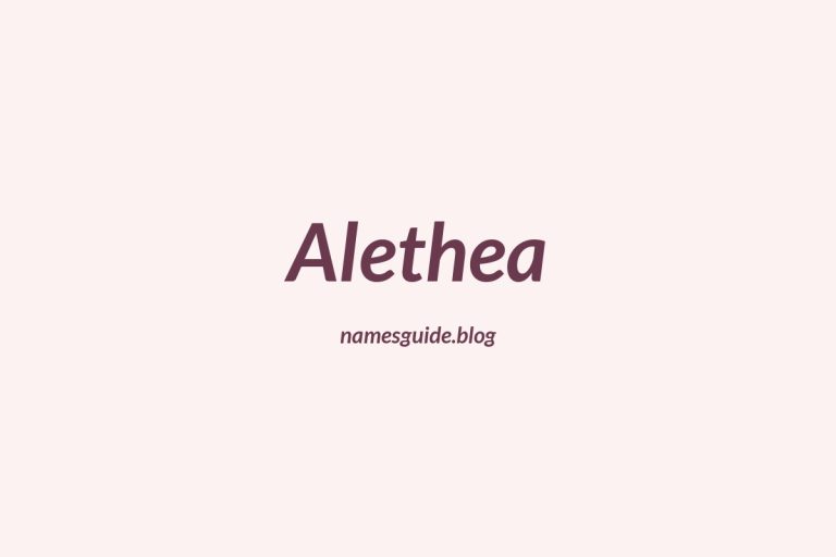 71+ Beautiful Middle Names for Alethea