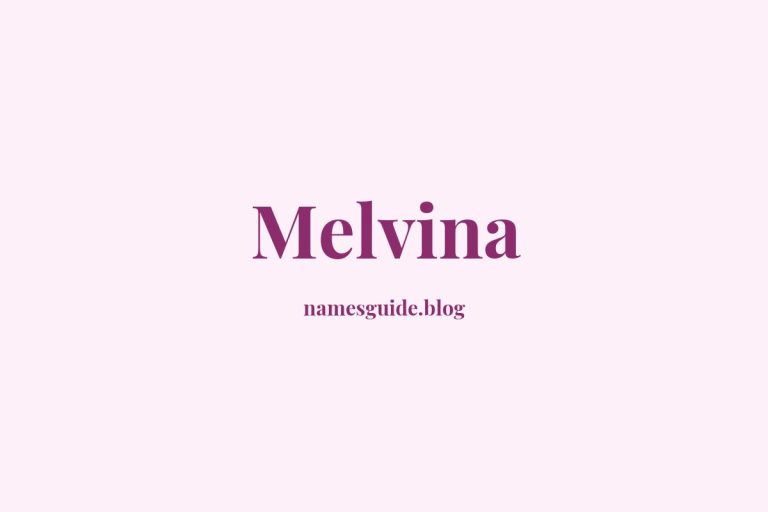 53+ Beautiful Middle Names for Melvina