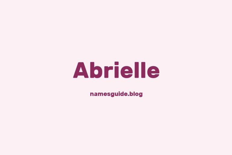 69+ Middle Names for Abrielle: The Perfect Complement