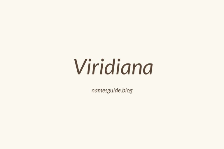 46+ Beautiful Middle Names for Viridiana