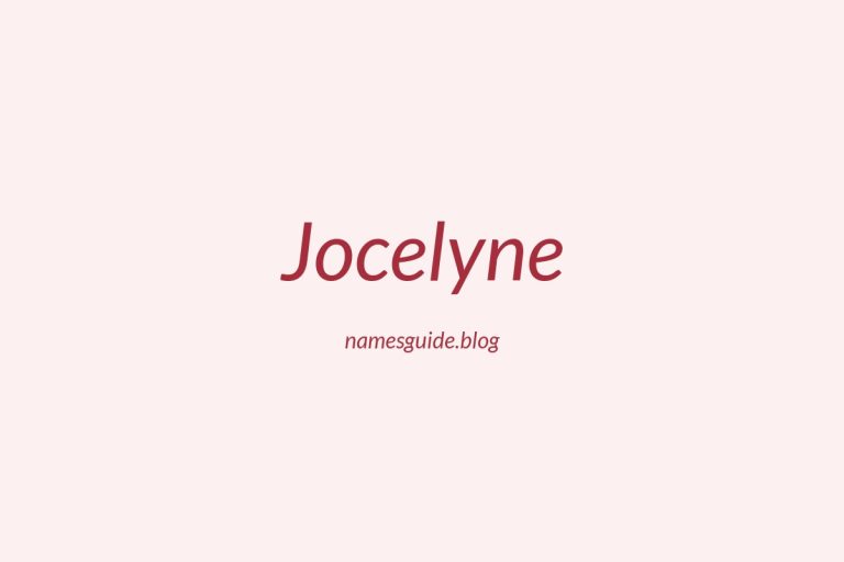 40+ Beautiful Middle Names for Jocelyne