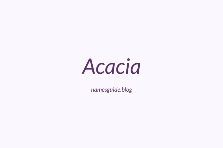 75+ Beautiful Middle Names for Acacia