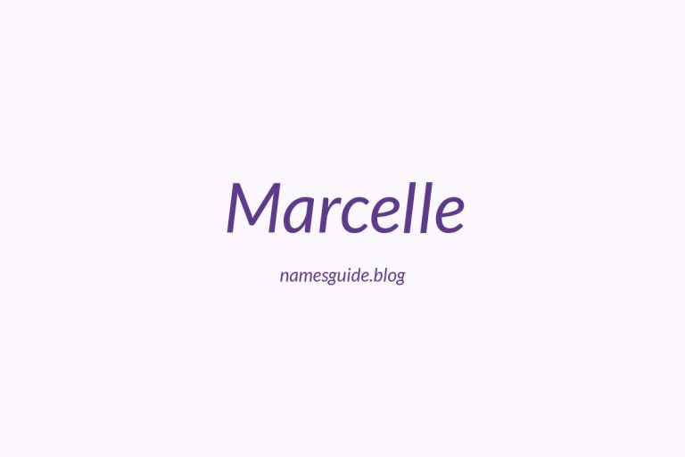 44+ Beautiful Middle Names for Marcelle
