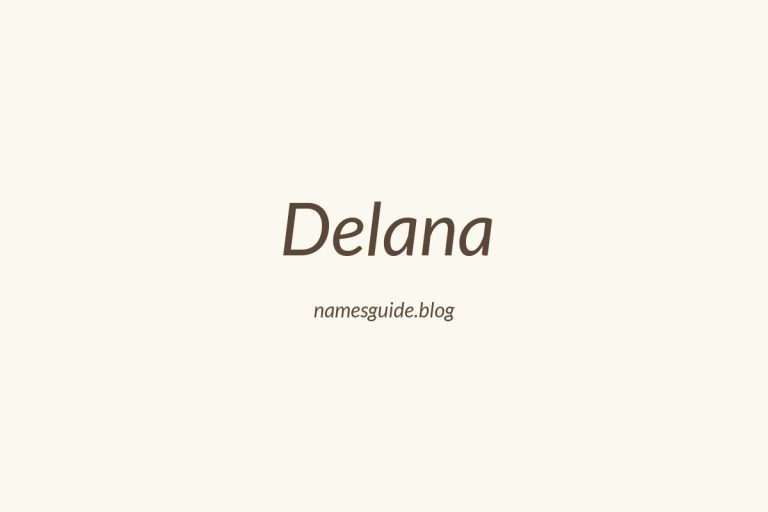 65+ Beautiful Middle Names for Delana