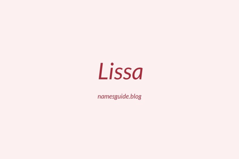 37+ Beautiful Middle Names for Lissa