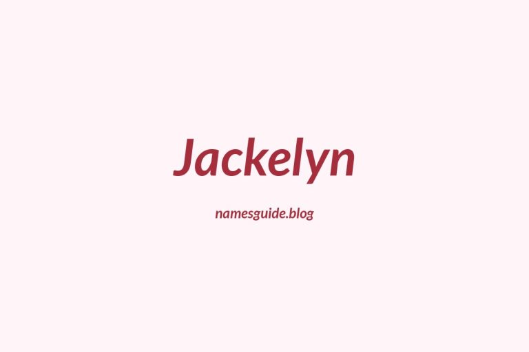 46+ Perfect Middle Names for Jackelyn