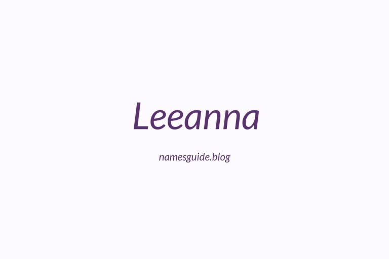 66+ Beautiful Middle Names for Leeanna