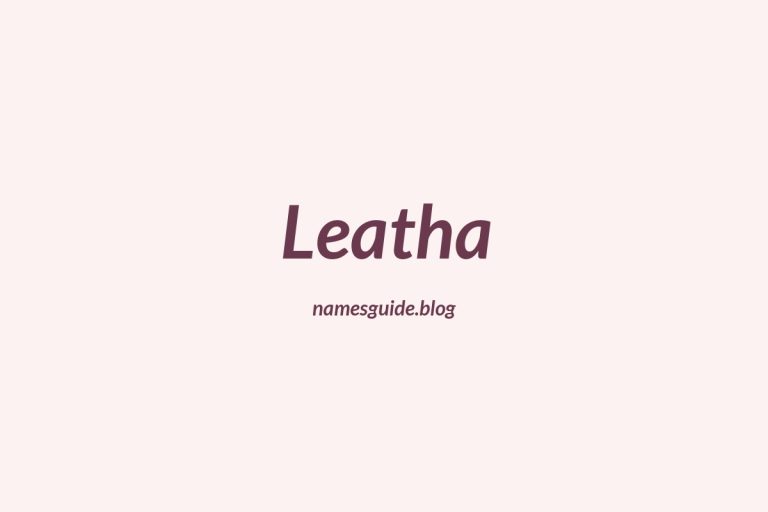 85+ Beautiful Middle Names for Leatha: Find the Perfect Fit