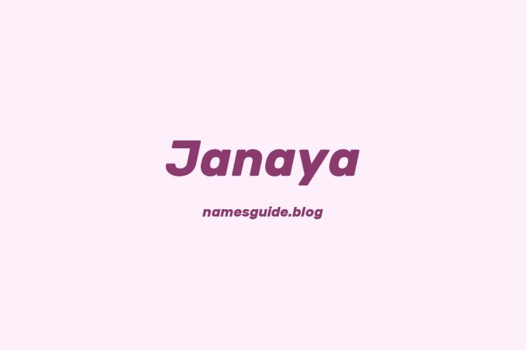 36+ Beautiful Middle Names for Janaya