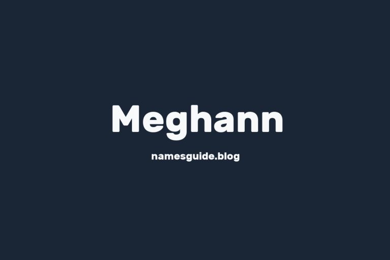 53+ Perfect Middle Names for Meghann