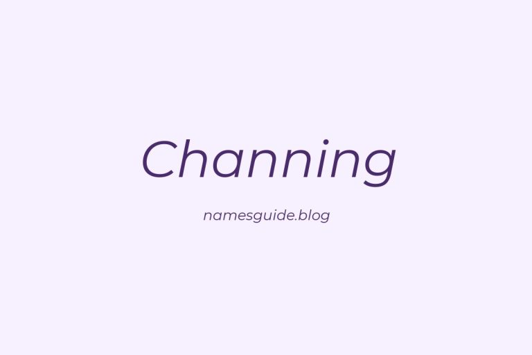 59+ Unique Middle Names for Channing