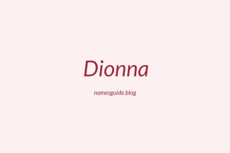 56+ Unique Middle Names for Dionna