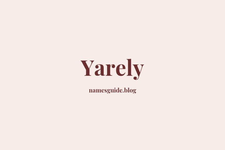 56+ Unique Middle Names for Yarely