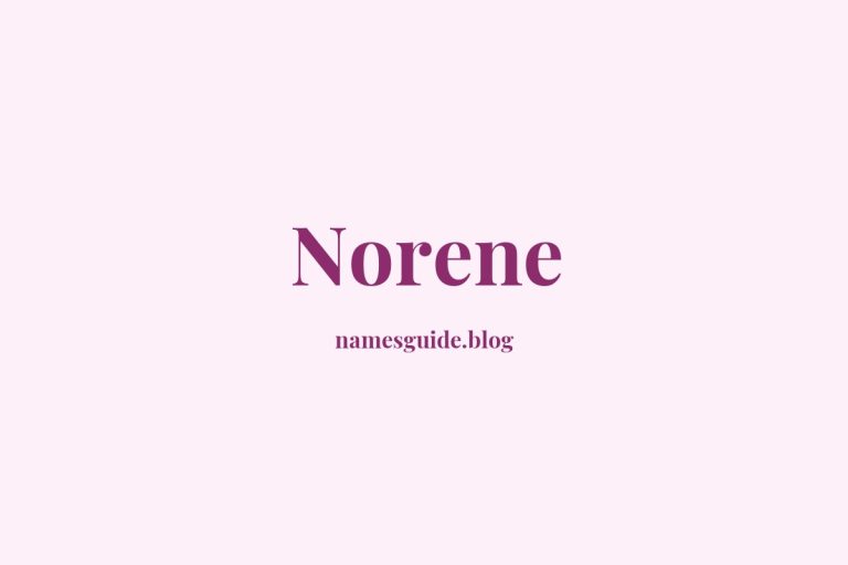 49+ Unique Middle Names for Norene
