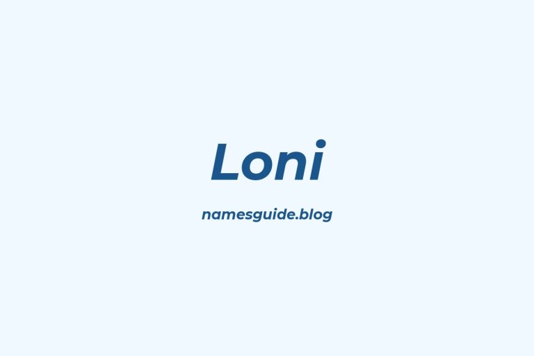 40+ Unique Middle Names for Loni