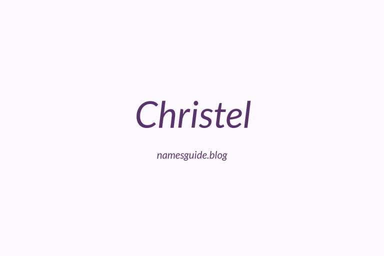 40+ Unique Middle Names for Christel