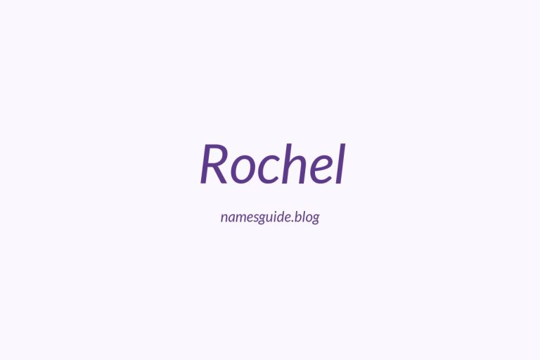 46+ Unique Middle Names for Rochel