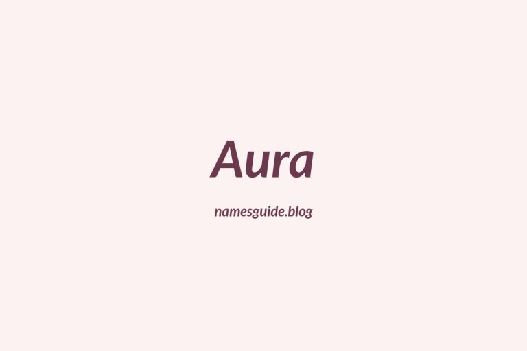56+ Unique Middle Names for Aura