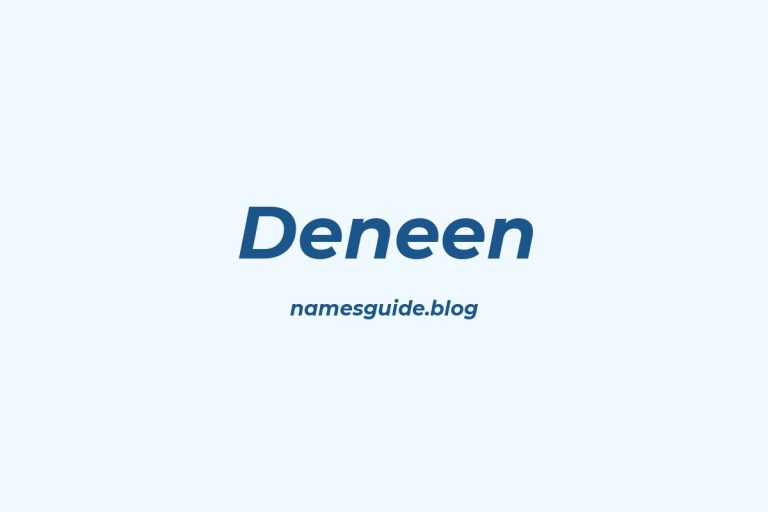 47+ Unique Middle Names for Deneen