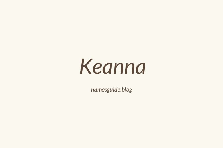43+ Unique Middle Names for Keanna