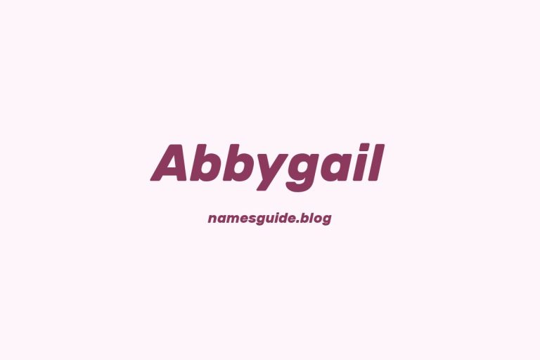 57+ Unique Middle Names for Abbygail