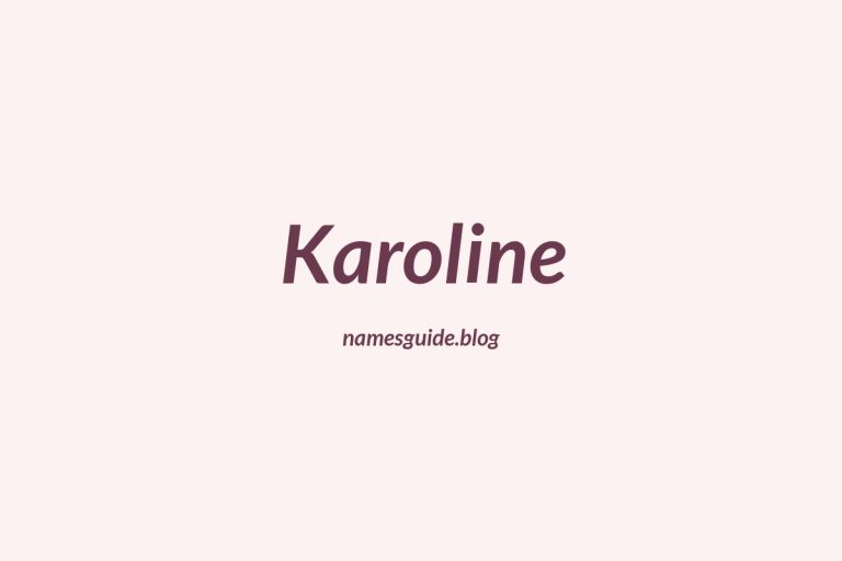 54+ Unique Middle Names for Karoline