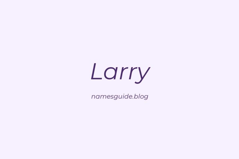 59+ Unique Middle Names for Larry