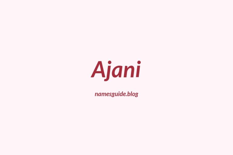 59+ Unique Middle Names for Ajani